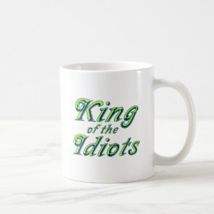Mug Roi des idiots