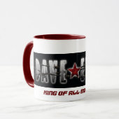 Mug ROI OF ALL BADASSES du lCOFFEE MUG-DAVE EVANS aka (Devant gauche)