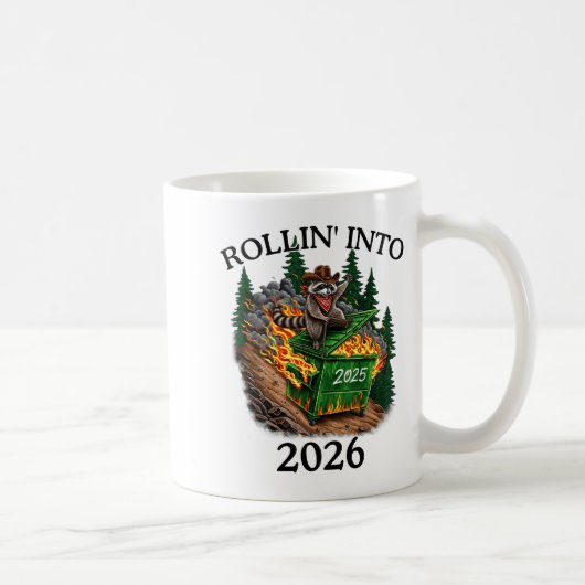 Mug Rollin’ Into 2026 Dumpster Fire New Year Party Fun (Droite)