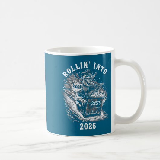 Mug Rollin Into 2026 Raccoon Funny Dumpster Fire 2025  (Droite)