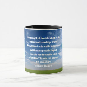 Mug Romains 11:33,34 Oh la profondeur des richesses 