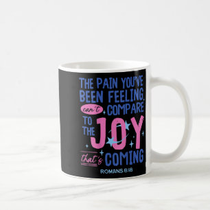 Mug Romains 8_18 Bible Joie À Venir Irrationnel Christ