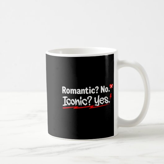 Mug Romantic No Iconic Yes Funny Anti Valentine's Day  (Droite)