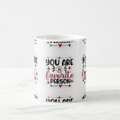 Mug 💖 Romantique et réfléchi - Un rappel quotidien de (Centre)