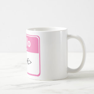 Mug Rose Bonjour je m'appelle, <NAME>