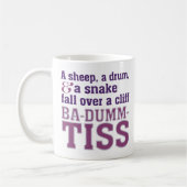 Mug Rose drôle de Ba-Dum-Tiss (Gauche)