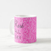 Mug Rose Féminin Tout le Jour Rose Chaud Paillettes (Devant gauche)