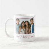 Mug Rose - We Love You - Fête des Mères Photo (Gauche)