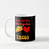 Mug Roses Are Red Blah Tacos Valentine Day Food  (Gauche)