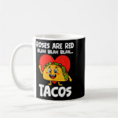 Mug Roses Blah Tacos Funny Valentines Food Lover Men W (Gauche)