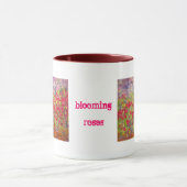 Mug roses de floraison (slogan) (Centre)
