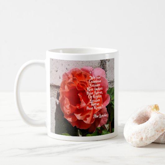 Mug Roses parmi les épines Citation Abe Lincoln (Avec donut)