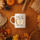 Mug Rouler avec ma moitié de beurre - Joli Thanksgivin
