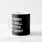 Mug Roulez ma citation drôle de yeux (Devant gauche)