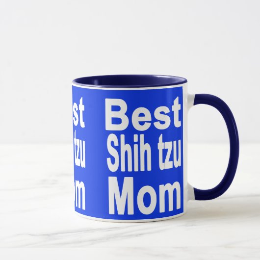 Mug Royal Blue Best Shih tzu Maman Mug, Chien (Droite)