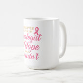 Mug Ruban Rose Oncologue Merci – Survivant  (Devant droit)