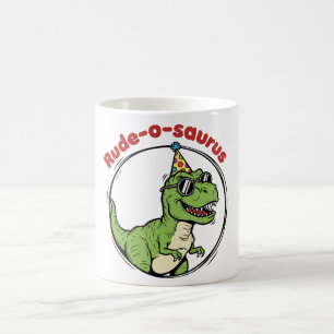 Mug Rude-o-saurus