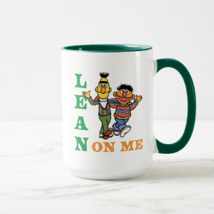Mug Rue Sésame   Bert & Ernie Lean sur moi
