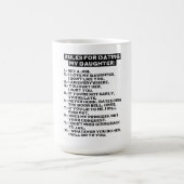 Mug Rules for dating my daughter (Centre)