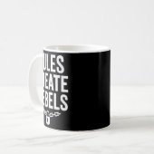 Mug Rules Rebels Protest Dom Statement Gift (Devant gauche)