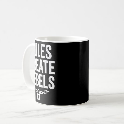 Mug Rules Rebels Protest Dom Statement Gift  (Devant gauche)