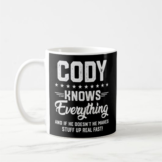 Mug S Cody Connaît Tout Nom Plaisanteries Personnalisé (Gauche)