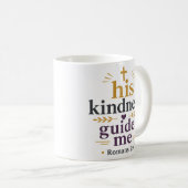 Mug Sa bonté me guide Citation chrétienne moderne (Devant droit)