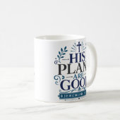 Mug Sa citation de dévotion quotidienne « Ses plans so (Devant droit)