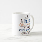 Mug Sa Fidélité S'étend À Chaque Génération Chrétienne (Devant droit)