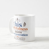 Mug Sa Fidélité S'étend À Chaque Génération Chrétienne (Devant gauche)