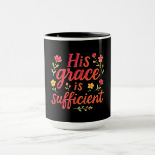Mug Sa Grâce est suffisante