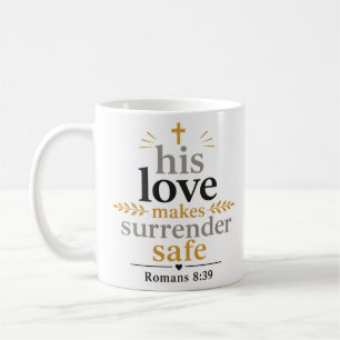 Mug Sa love rend la reddition sûre Écriture chrétienne