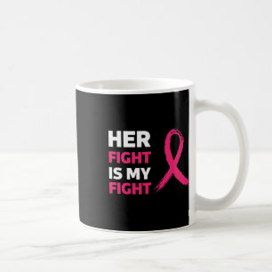 Mug Sa Lutte Est Ma Lutte Contre Le Cancer Du Sein