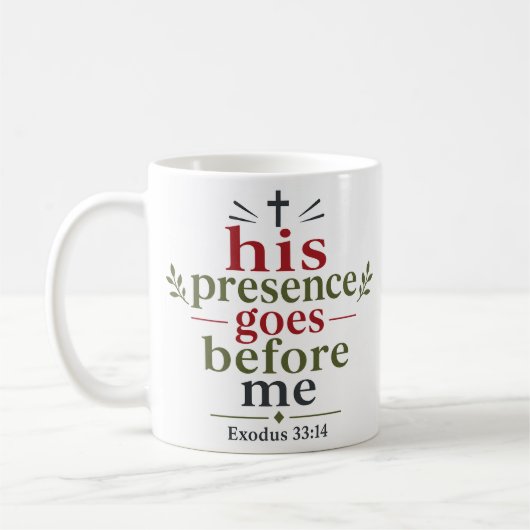 Mug Sa Présence Me Précède Citation Maison Écriture (Gauche)