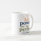 Mug Sa Puissance Est Parfaite Typographie Chrétienne M (Devant droit)