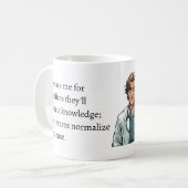 Mug sacrifices they'll never acknowledge abuse (Devant gauche)