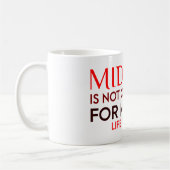 Mug Sage-femme c'est un but de la vie - citations de (Gauche)