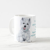 Mug Sagesse de Westie - Queue qui remue ou langue qui (Devant gauche)