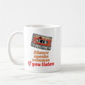 Mug Sagesse des cassettes : Le silence en dit long (Gauche)