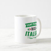 Mug Saint Patrick Était Jour de la Saint Patrick Itali (Devant droit)