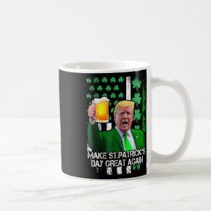 Mug Saint Patrick's Day Great again Funny Trump avec l