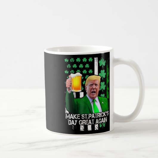 Mug Saint Patrick's Day Great again Funny Trump avec l (Droite)