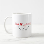 Mug Saint-Valentin - "I'm yours, no refunds" (Gauche)