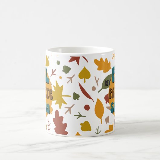 Mug Saison d'automne Mon saison préférée Saison super  (Centre)