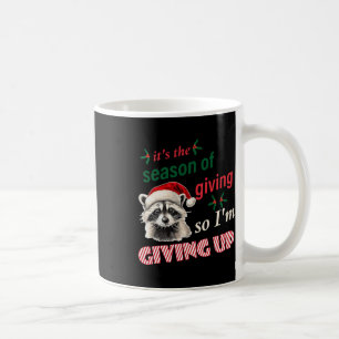 Mug Saison du don donc j'abandonne le triste raton lav