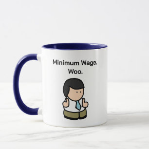 Mug Salaire Minimum Woo Funny Office Travailleur Carto