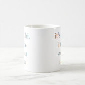 Mug Salut, c'est moi, c'est l'étudiant, c'est moi, l'é (Centre)