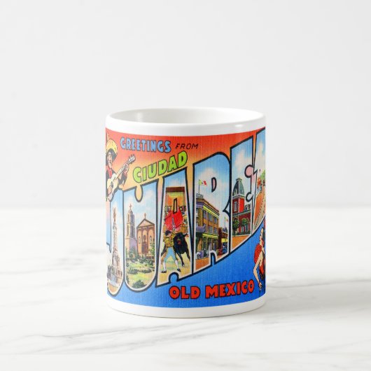 Mug Salutations de Ciudad Juarez Mexique (Centre)