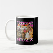 Mug Salutations Huzz Drôle Chat Meme Contrefaçon Graph (Gauche)