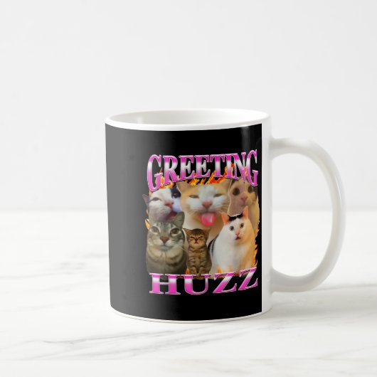 Mug Salutations Huzz Drôle Chat Meme Contrefaçon Graph (Droite)